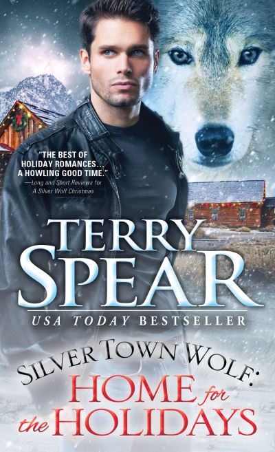 Cover for Terry Spear · Silver Town Wolf: Home for the Holidays - Silver Town Wolf (Paperback Book) (2019)