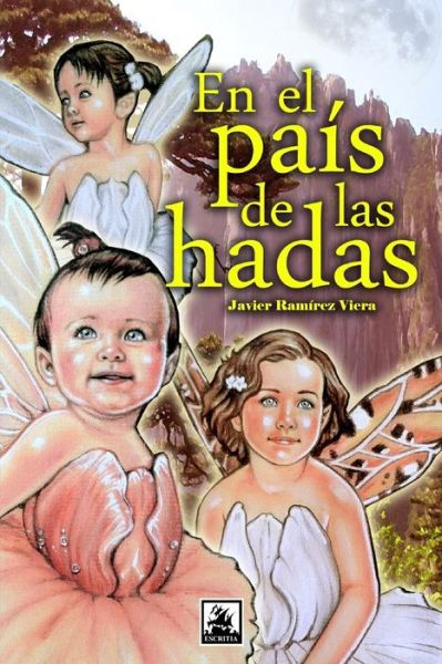 Cover for Javier Ramírez Viera · En el país de las hadas (Taschenbuch) (2013)