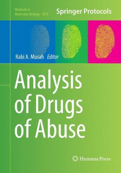 Cover for Analysis of Drugs of Abuse - Methods in Molecular Biology (Paperback Book) [Softcover Reprint of the Original 1st 2018 edition] (2019)