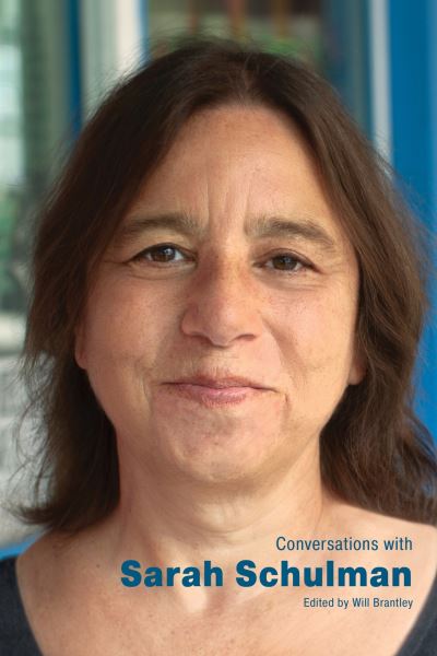 Cover for Conversations with Sarah Schulman - Literary Conversations Series (Paperback Book) (2024)