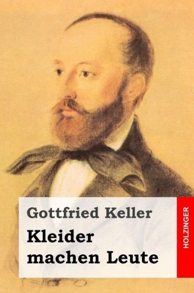 Cover for Gottfried Keller · Kleider Machen Leute (Pocketbok) (2014)