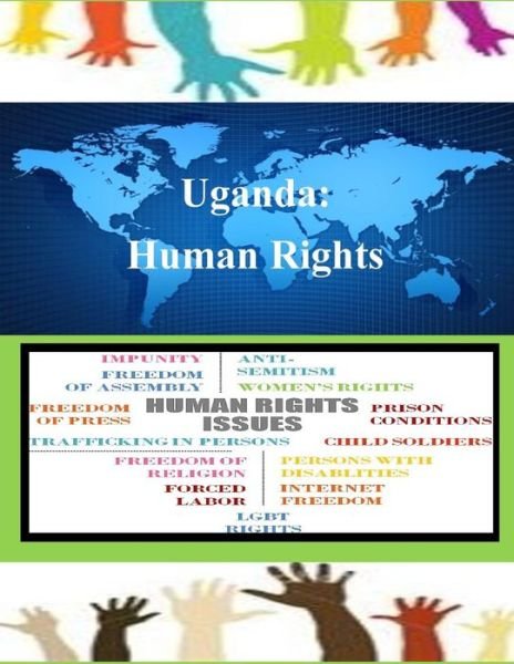 Cover for United States Department of State · Uganda: Human Rights (Paperback Book) (2014)