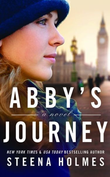 Cover for Steena Holmes · Abby's Journey (Paperback Book) (2017)