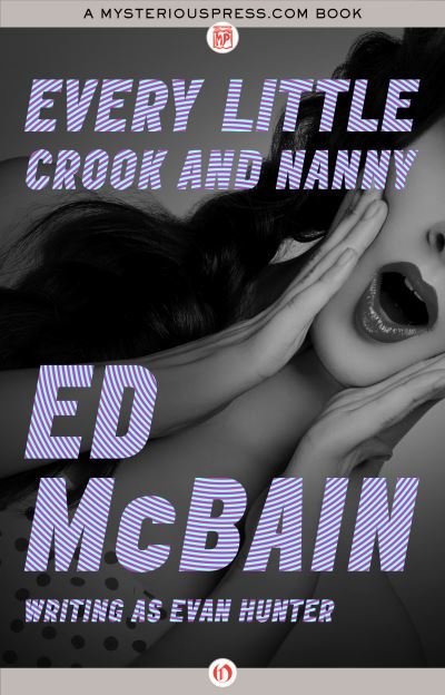 Cover for Ed McBain · Every Little Crook and Nanny (Taschenbuch) (2016)