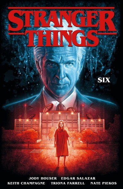 Stranger Things: SIX (Graphic Novel) - Jody Houser - Books - Dark Horse Comics,U.S. - 9781506712321 - November 26, 2019
