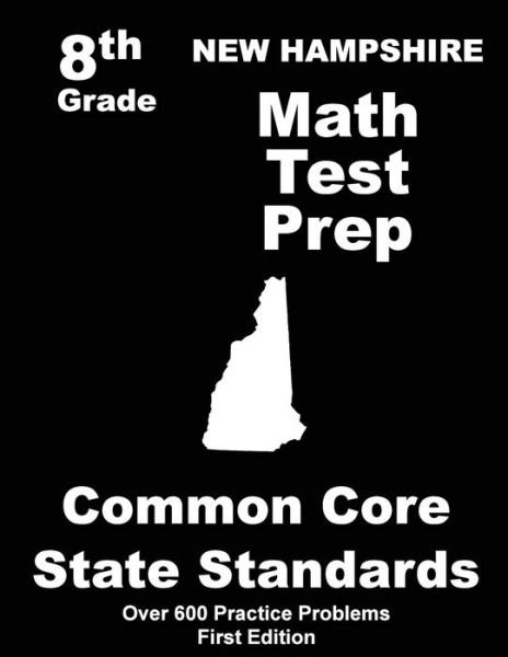 Cover for Teachers\' Treasures · New Hampshire 8th Grade Math Test Prep: Common Core Learning Standards (Paperback Book) (2015)