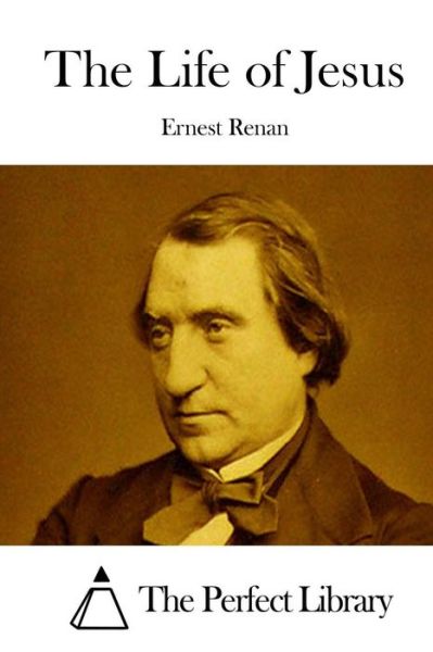 Cover for Ernest Renan · The Life of Jesus (Paperback Book) (2015)