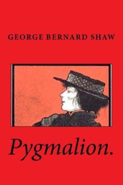 Cover for George Bernard Shaw · Pygmalion. (Pocketbok) (2015)