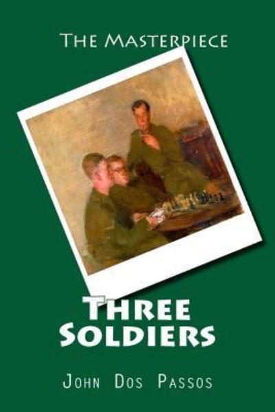 Cover for John Dos Passos · Three Soldiers (Taschenbuch) (2015)