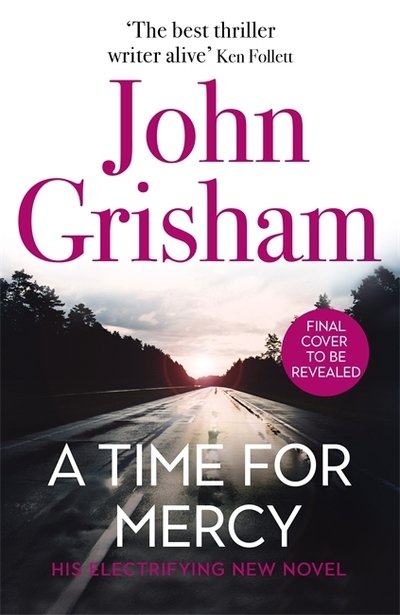 Cover for John Grisham · A Time for Mercy: John Grisham's No. 1 Bestseller (Inbunden Bok) (2020)