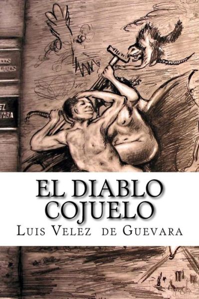 Cover for Luis Velez  de Guevara · El diablo cojuelo (Paperback Book) (2016)