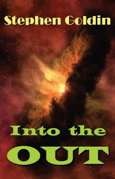 Cover for Stephen Goldin · Into the Out (Paperback Book) (2016)