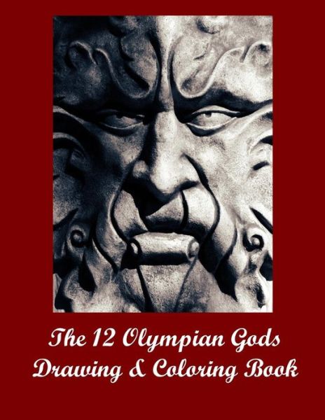 Cover for Lazaros' Blank Books · The 12 Olympian Gods Drawing &amp; Coloring Book (Paperback Book) (2016)