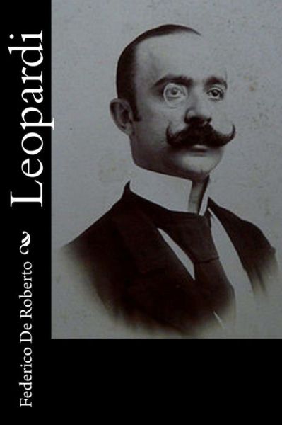 Cover for Federico De Roberto · Leopardi (Paperback Book) (2016)