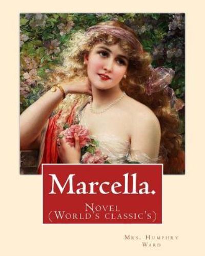 Cover for Mrs Humphry Ward · Marcella. By (Paperback Book) (2016)