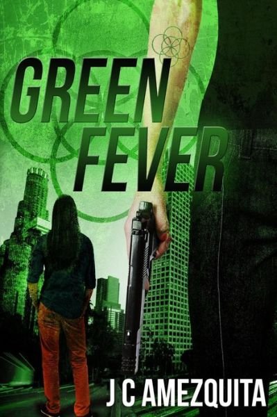 Cover for Jc Amezquita · Green Fever (Pocketbok) (2016)