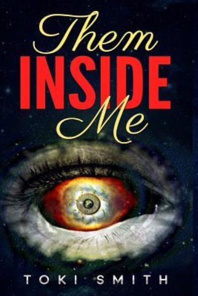 Cover for Toki Smith · Them Inside Me (Paperback Book) (2016)