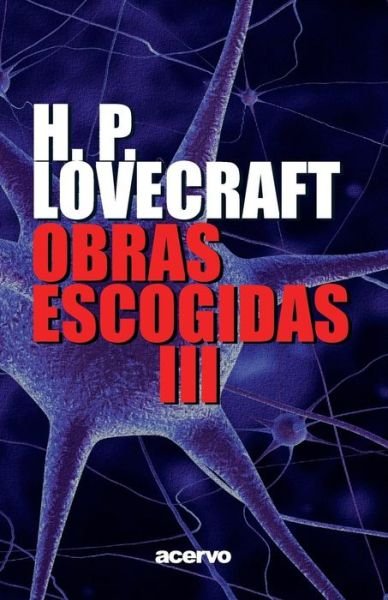 Cover for H P Lovecraft · Obras Escogidas de H.P. Lovecraft III (Paperback Bog) (2017)
