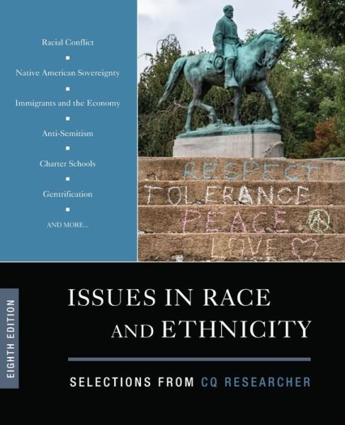 Issues in Race and Ethnicity: Selections from CQ Researcher - CQ Researcher - Books - SAGE Publications Inc - 9781544316321 - June 18, 2018