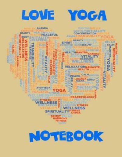 Cover for Catman Notebooks · Love yoga Notebook (Paperback Book) (2017)