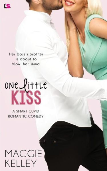 Cover for Maggie Kelley · One Little Kiss (Paperback Book) (2017)