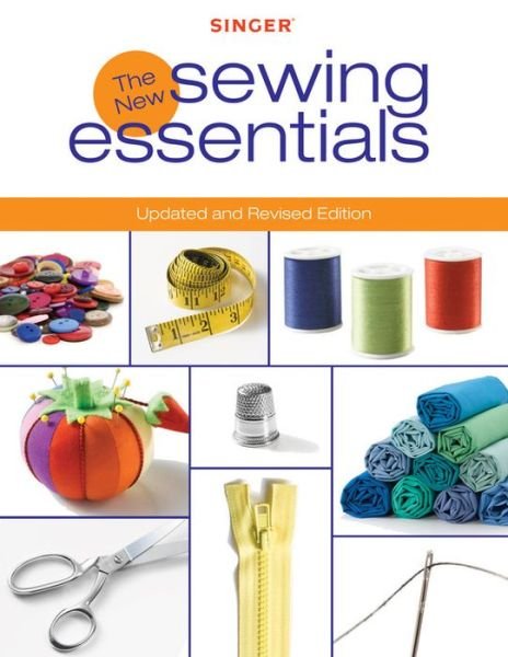 Cover for Editors of Creative Publishing · Singer New Sewing Essentials: Updated and Revised Edition (Paperback Book) [Rev edition] (2008)