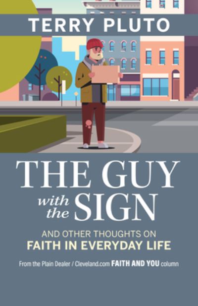 Cover for Terry Pluto · Guy with the Sign (Book) (2023)