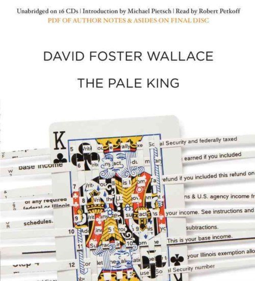 Cover for David Foster Wallace · The Pale King (Lydbok (CD)) [Unabridged edition] (2011)