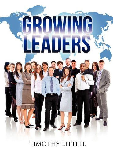 Cover for Timothy Littell · Growing Leaders (Hardcover Book) (2011)