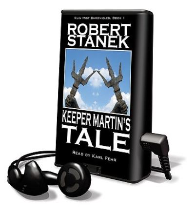 Keeper Martin's Tale Library Edition - Robert Stanek - Other - Reagent Pr - 9781615456321 - July 1, 2009