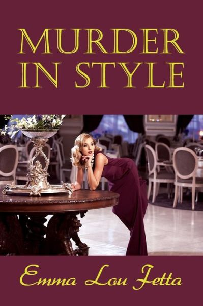 Cover for Emma Lou Fetta · Murder in Style (Pocketbok) (2014)