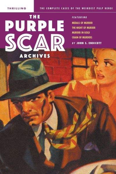 Cover for John S Endicott · The Purple Scar Archives (Pocketbok) (2017)