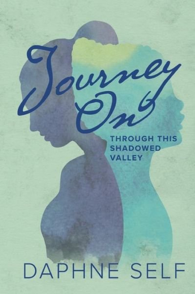 Cover for Daphne Self · Journey On (Paperback Book) (2020)