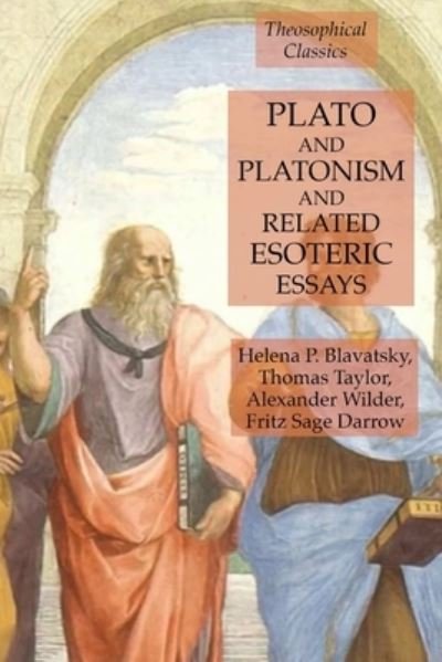 Cover for Helena P Blavatsky · Plato and Platonism and Related Esoteric Essays (Paperback Book) (2019)