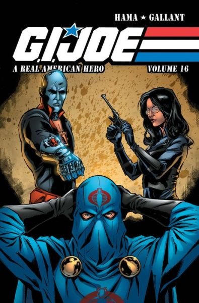 Cover for Larry Hama · G.I. Joe A Real American Hero, Vol. 16 (Pocketbok) (2016)
