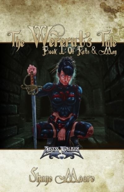 Wererat's Tale : Book 1 - Shane Moore - Books - New Babel Books` - 9781631960321 - July 23, 2021