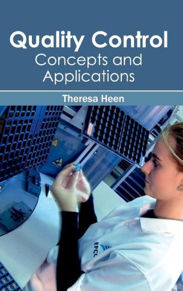 Cover for Theresa Heen · Quality Control: Concepts and Applications (Gebundenes Buch) (2015)