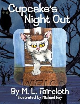 Cover for M L Faircloth · Cupcake's Night Out (Paperback Book) (2017)