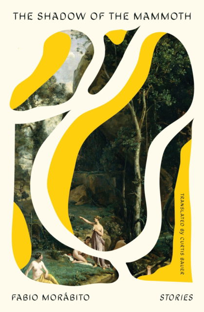 Cover for Fabio Morabito · The Shadow of the Mammoth: Stories (Paperback Book) (2025)