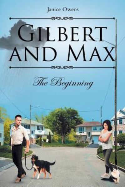 Cover for Janice Owens · Gilbert and Max: The Beginning (Paperback Book) (2018)