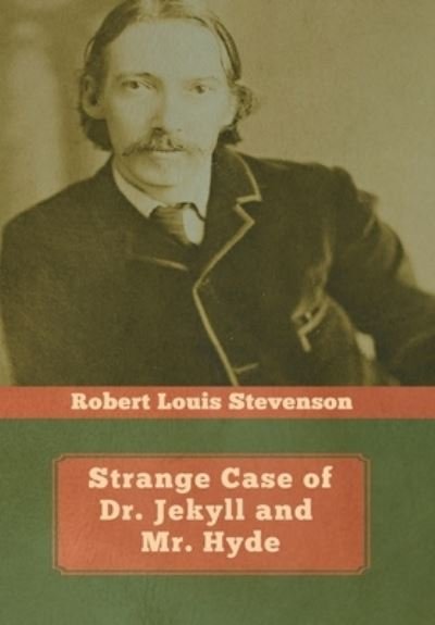 Cover for Robert Louis Stevenson · Strange Case of Dr. Jekyll and Mr. Hyde (Gebundenes Buch) (2020)