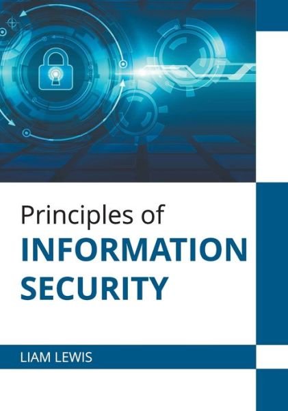 Cover for Liam Lewis · Principles of Information Security (Inbunden Bok) (2022)