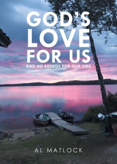 Cover for Al Matlock · God's Love for Us (Paperback Book) (2020)