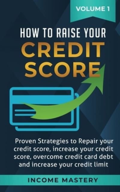 Cover for Phil Wall · How to Raise Your Credit Score (Paperback Book) (2020)