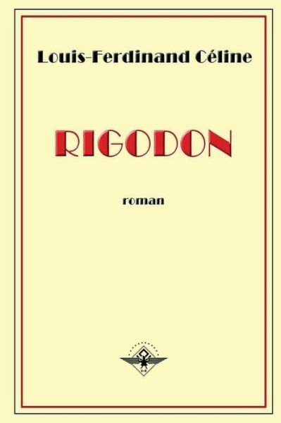 Cover for Louis-Ferdinand Celine · Rigodon (Paperback Book) (2019)
