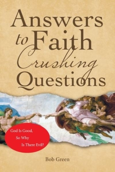 Cover for Bob Green · Answers to Faith Crushing Questions (Paperback Book) (2022)