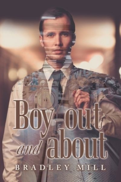 Cover for Bradley Mill · Boy - Out and About (Book) (2022)