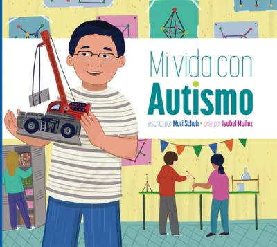 Cover for Isabel Muñoz · Mi Vida con Autismo (Book) (2020)