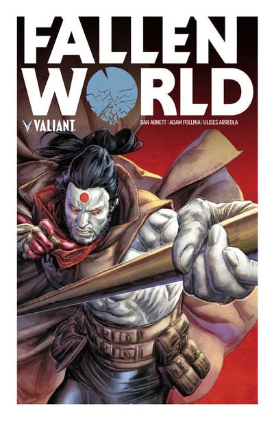 Fallen World - Dan Abnett - Bücher - Valiant Entertainment - 9781682153321 - 26. November 2019