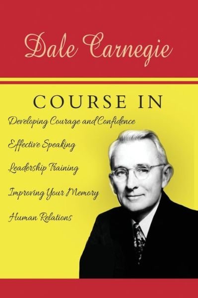 Cover for Dale Carnegie · The Dale Carnegie Course (Paperback Book) (2019)